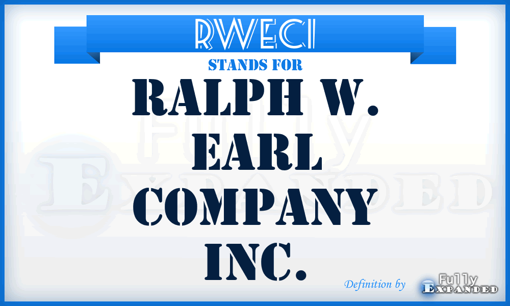 RWECI - Ralph W. Earl Company Inc.