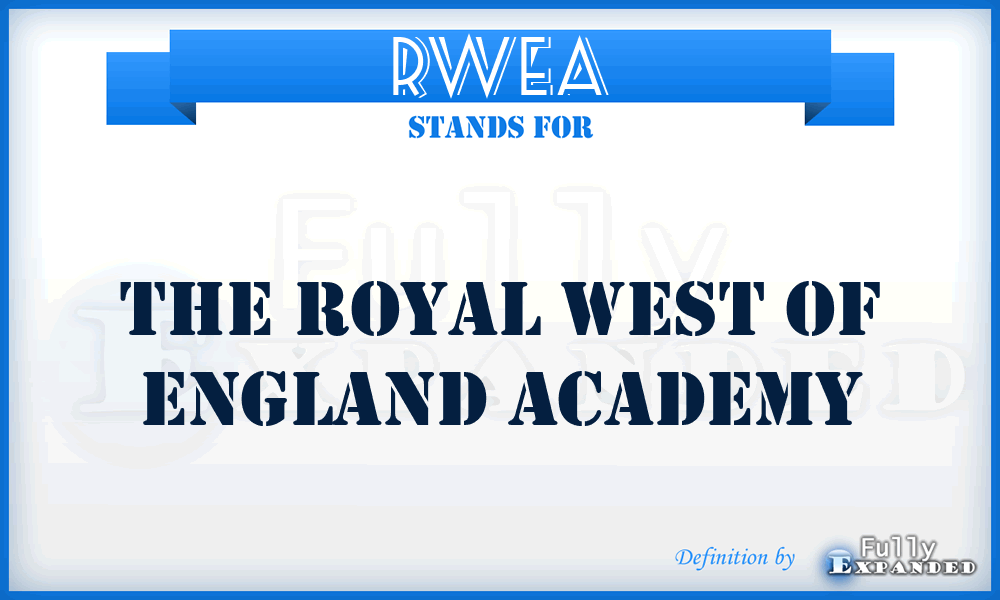 RWEA - The Royal West of England Academy