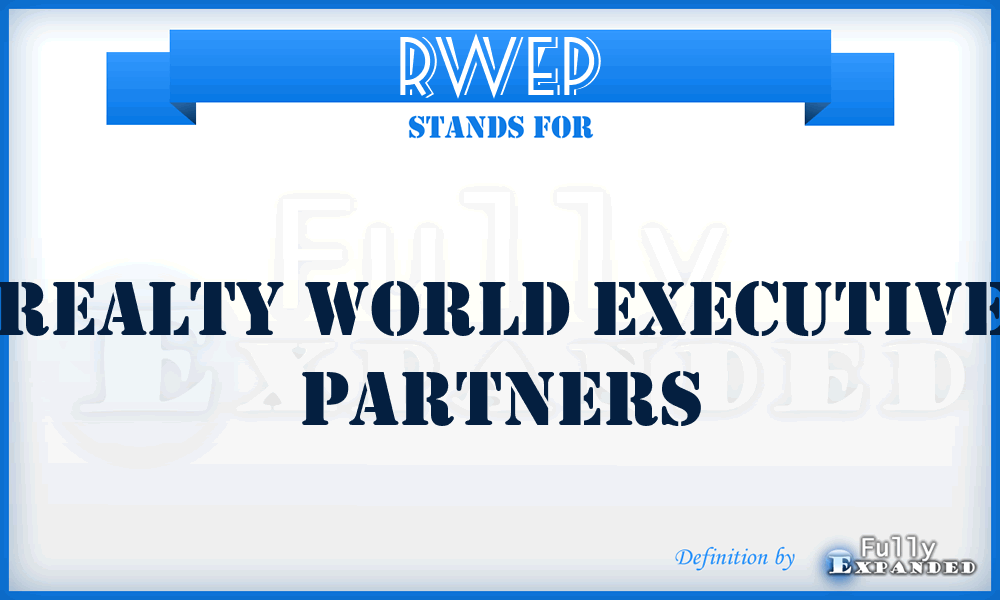RWEP - Realty World Executive Partners