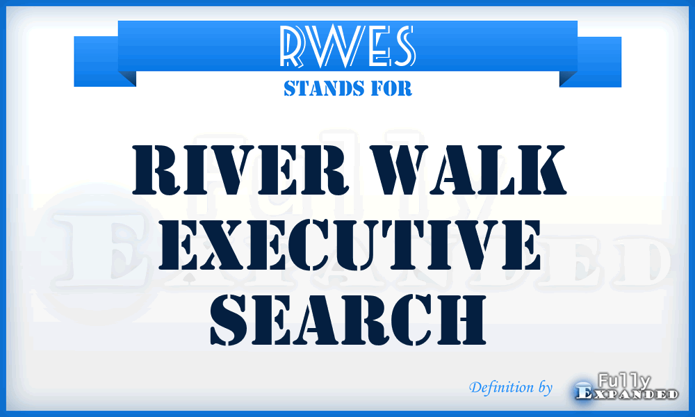 RWES - River Walk Executive Search