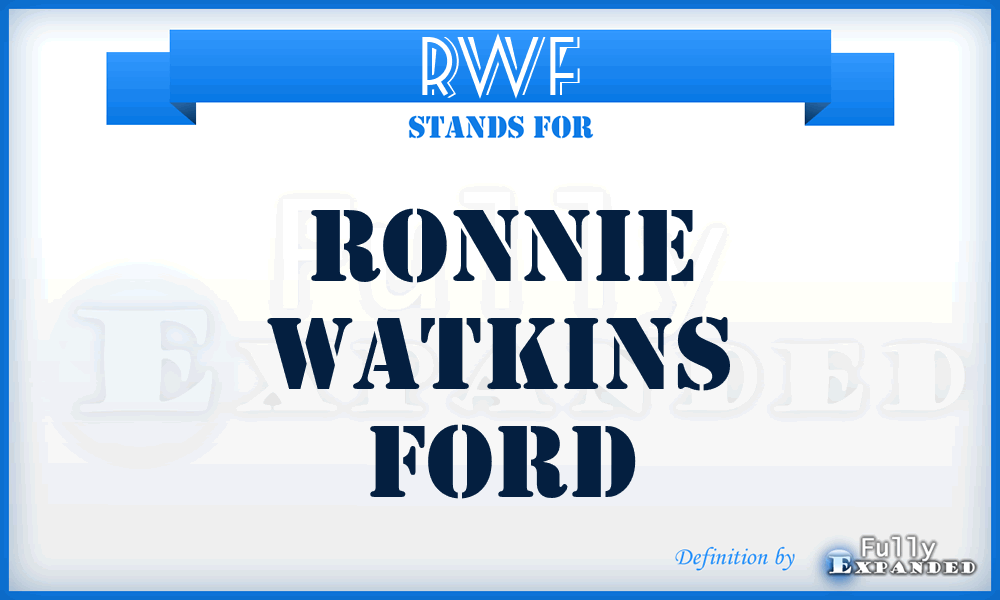 RWF - Ronnie Watkins Ford