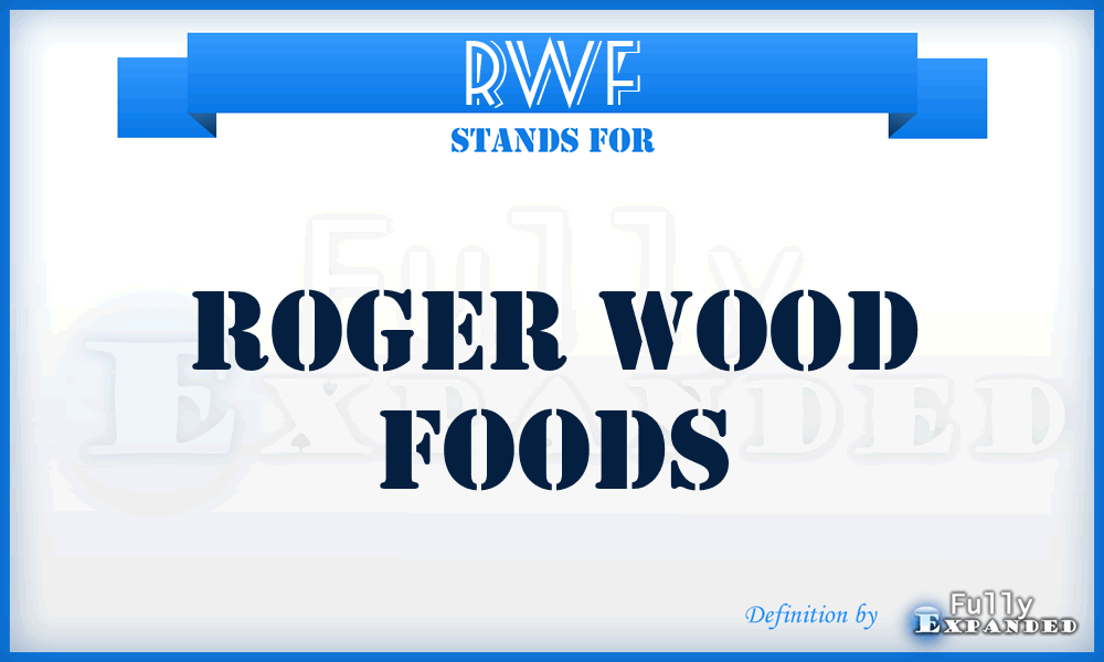 RWF - Roger Wood Foods