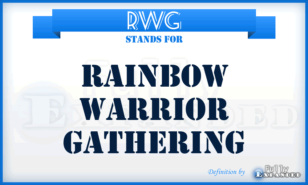 RWG - Rainbow Warrior Gathering