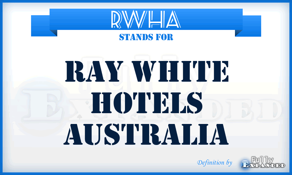 RWHA - Ray White Hotels Australia