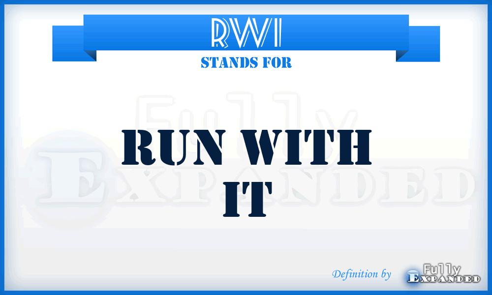 RWI - Run With It