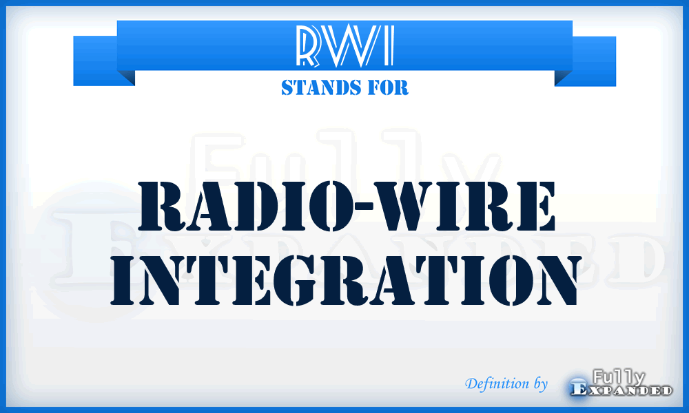 RWI - radio-wire integration