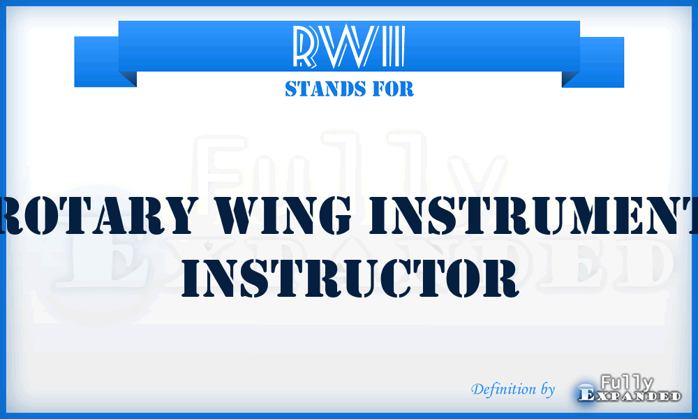 RWII - Rotary Wing Instrument Instructor
