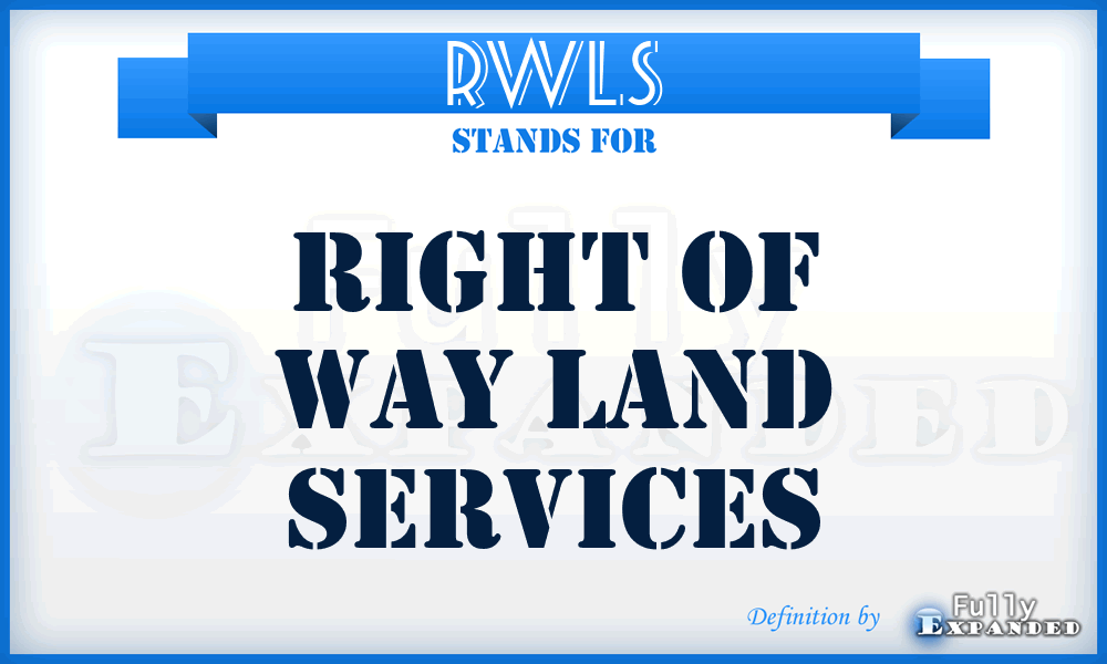 RWLS - Right of Way Land Services