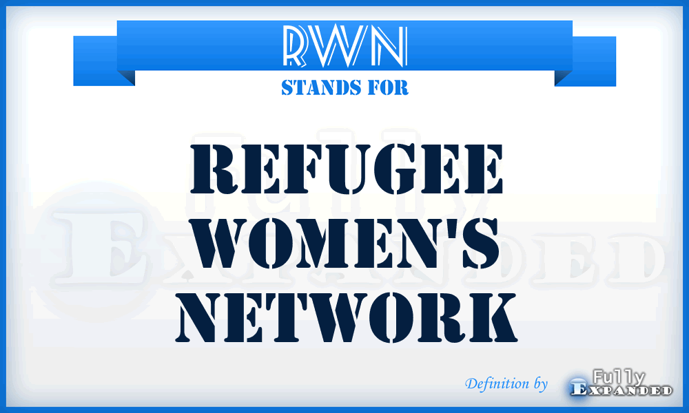 RWN - Refugee Women's Network
