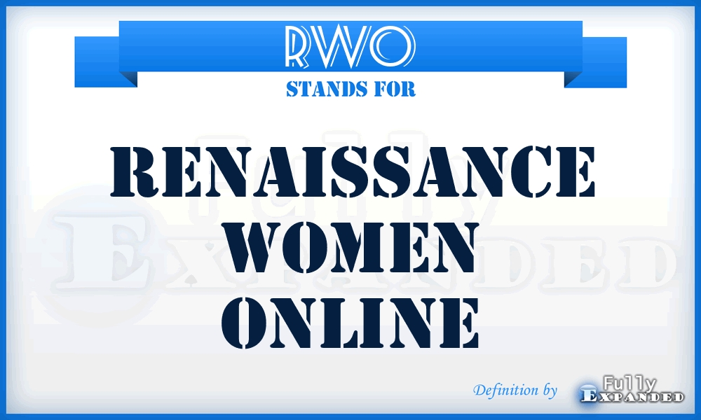 RWO - Renaissance Women Online