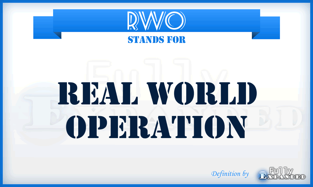 RWO - Real World Operation
