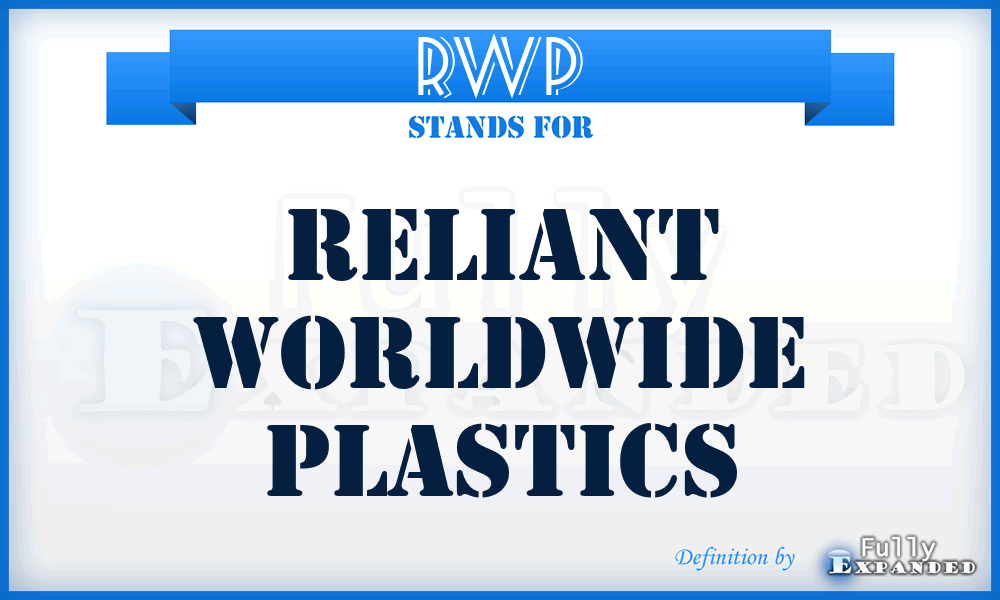 RWP - Reliant Worldwide Plastics