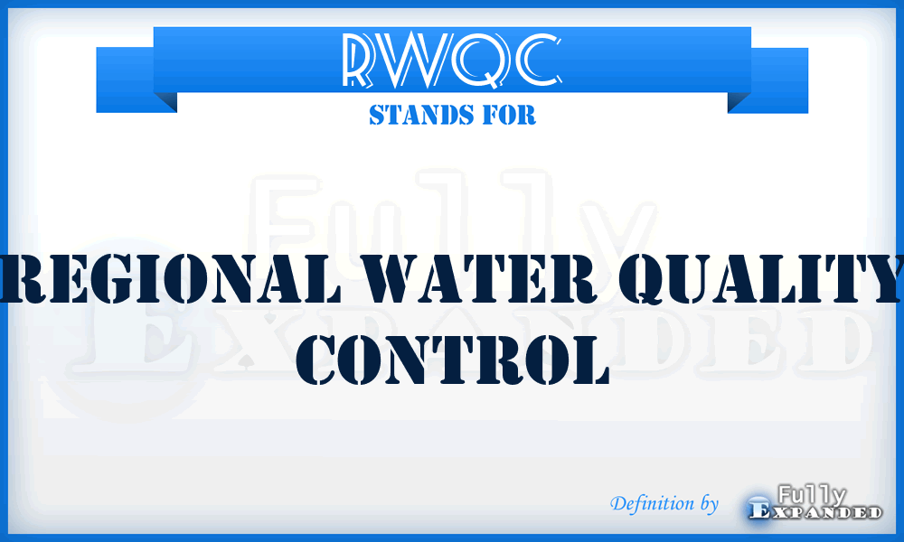 RWQC - Regional Water Quality Control