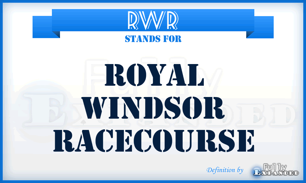 RWR - Royal Windsor Racecourse
