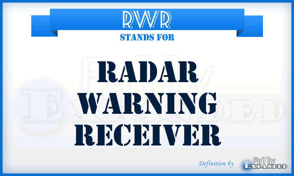 RWR - radar warning receiver
