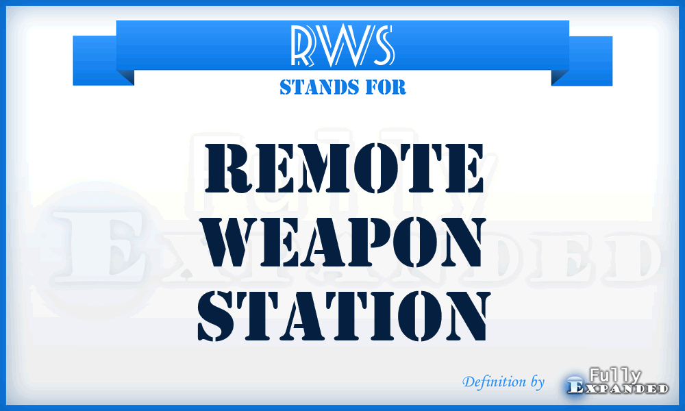 RWS - Remote Weapon Station