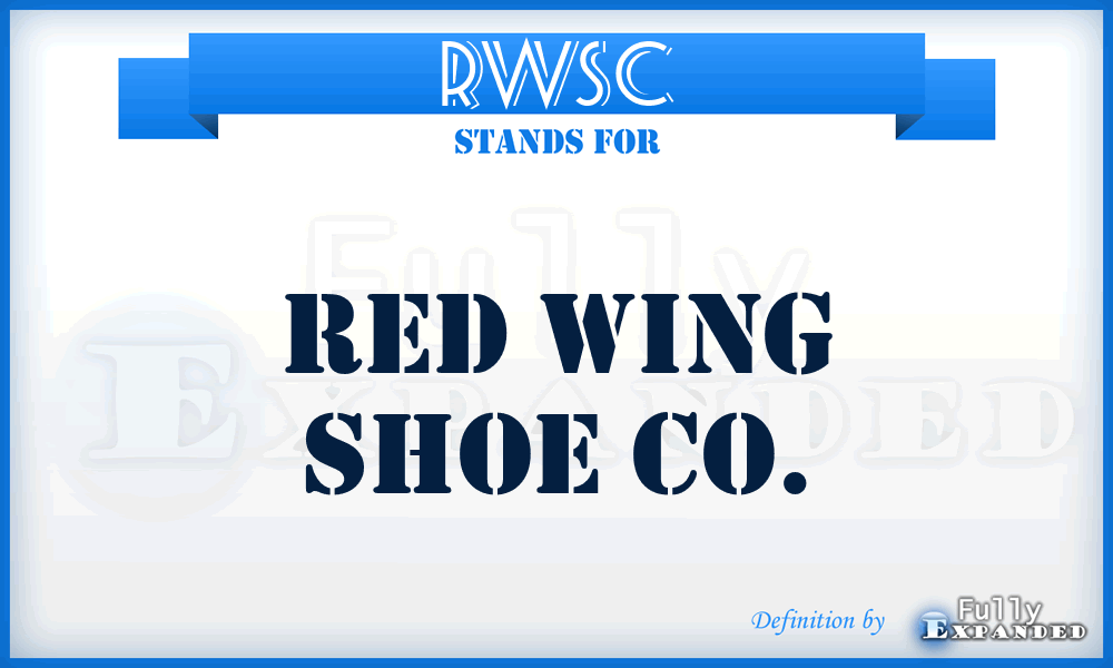 RWSC - Red Wing Shoe Co.