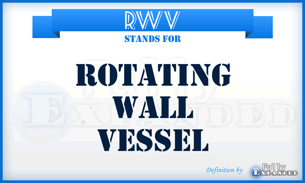 RWV - Rotating Wall Vessel