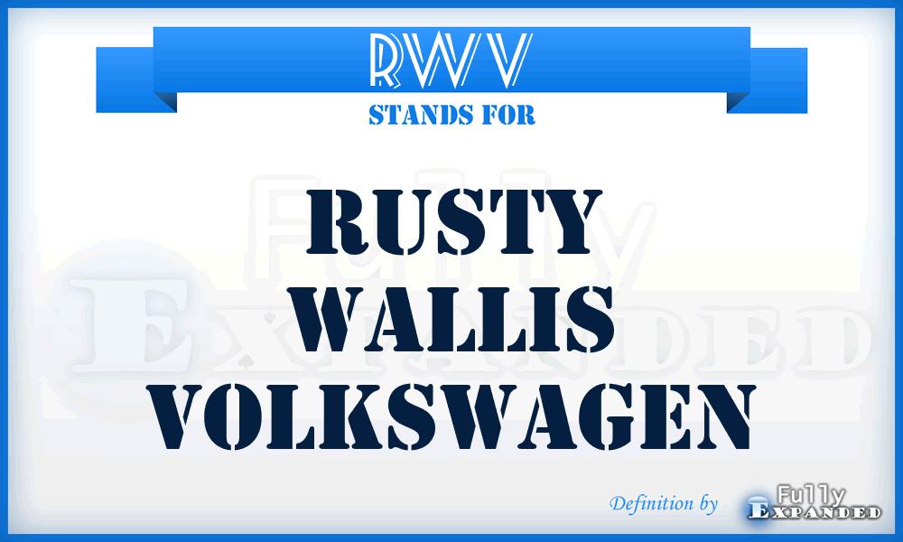RWV - Rusty Wallis Volkswagen