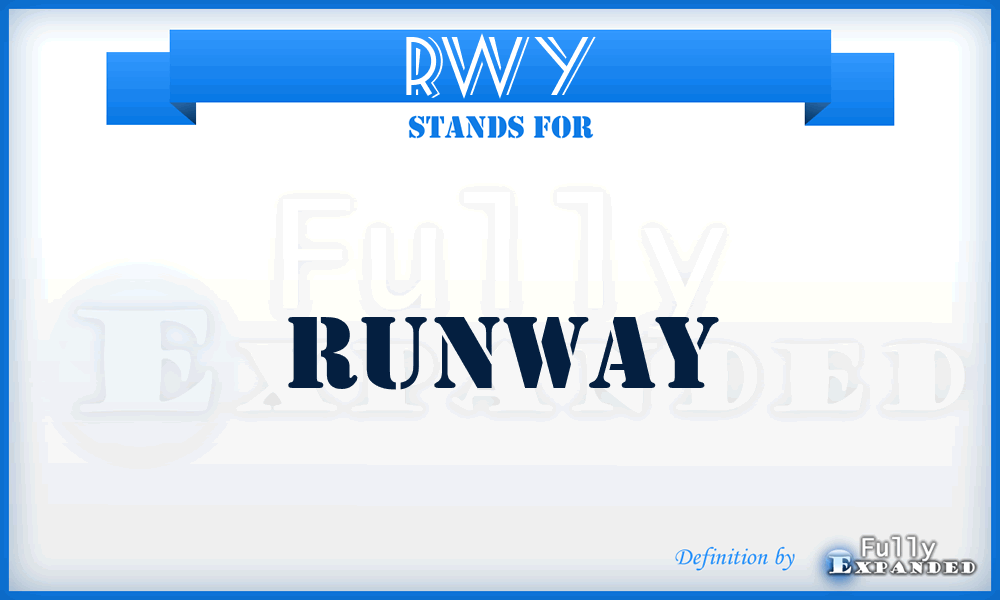 RWY - Runway
