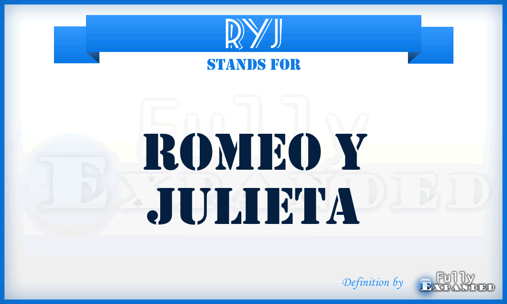 RYJ - Romeo Y Julieta