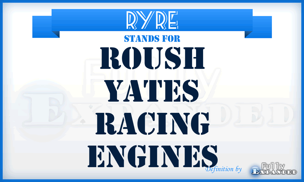 RYRE - Roush Yates Racing Engines