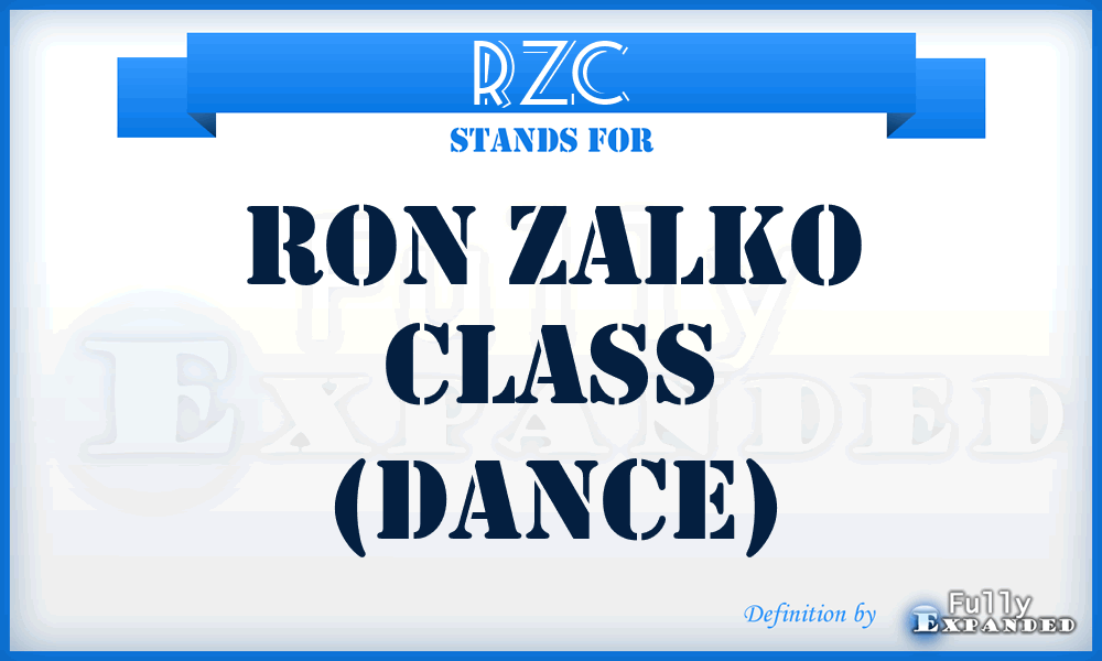 RZC - Ron Zalko Class (Dance)