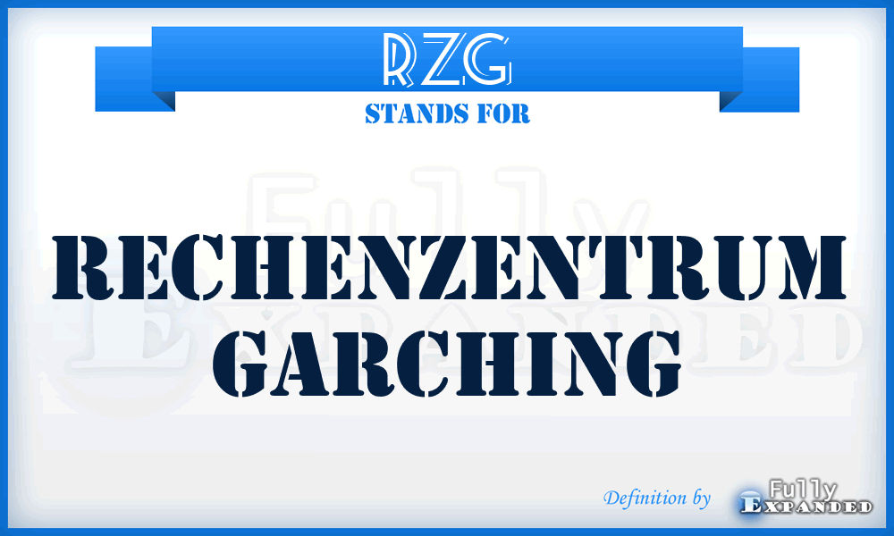 RZG - RechenZentrum Garching