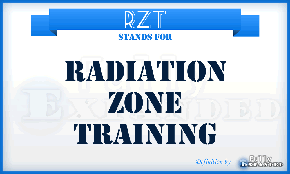 RZT - Radiation Zone Training