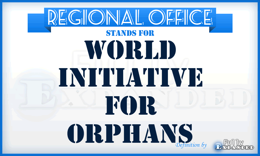 Regional Office - World Initiative for Orphans