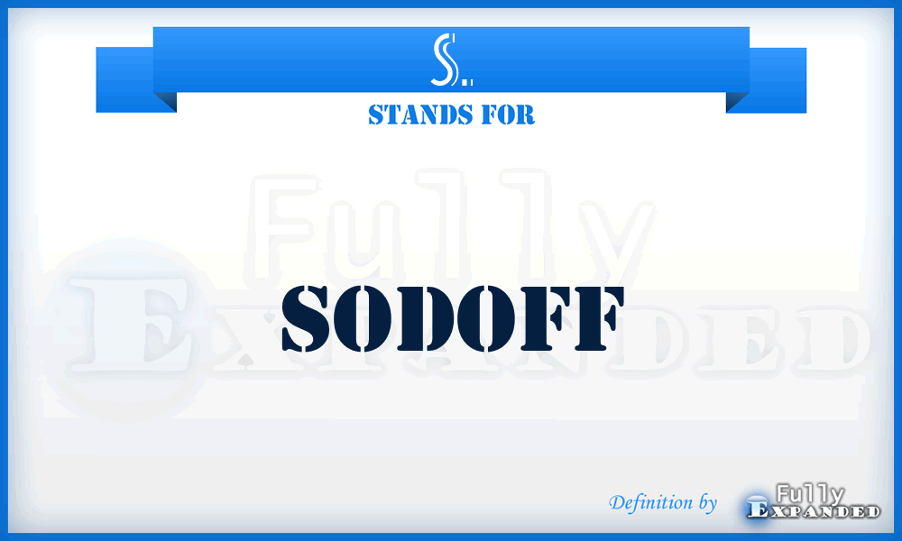 S. - Sodoff