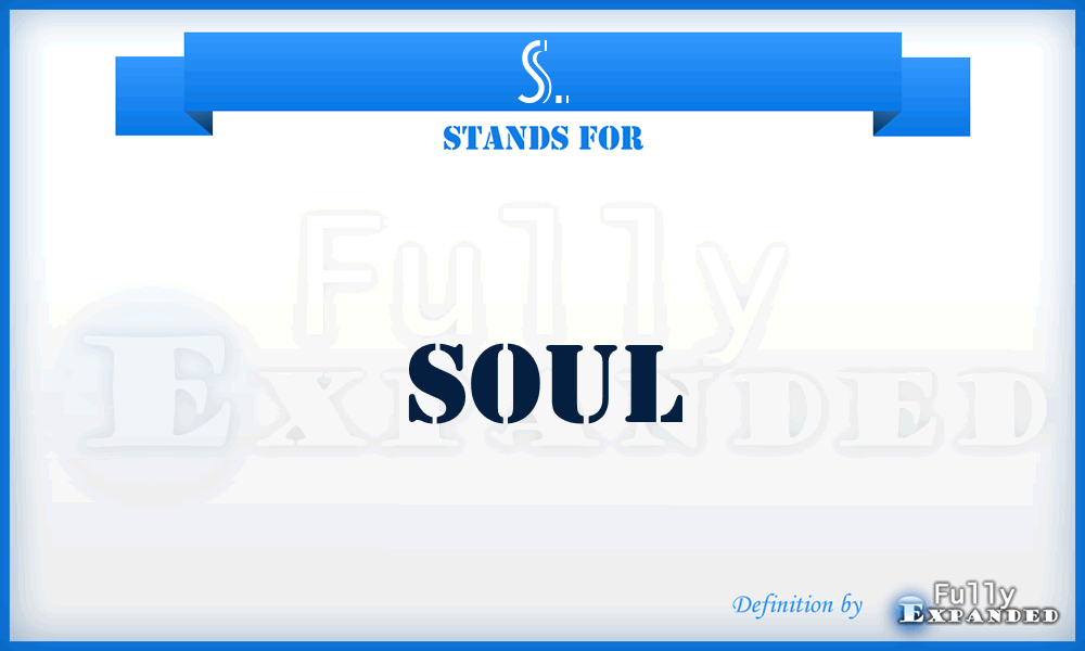 S. - Soul