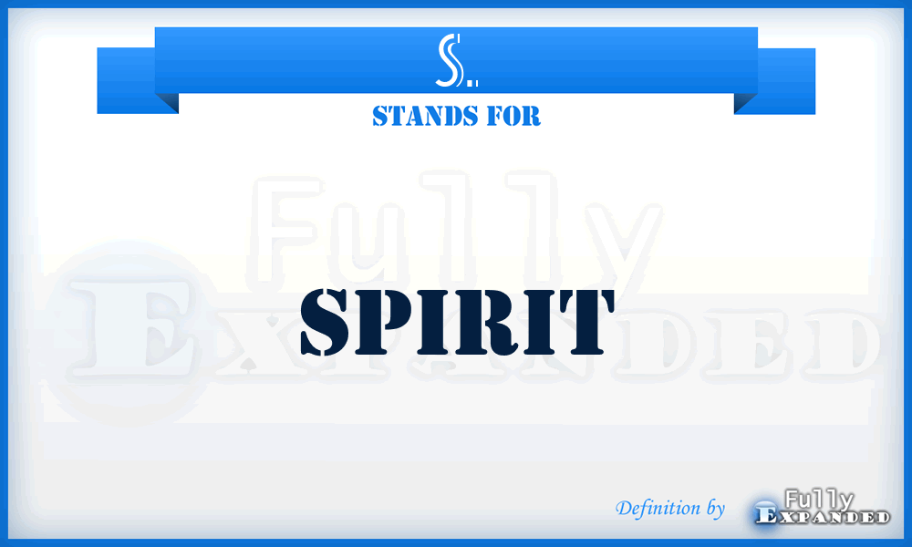 S. - Spirit