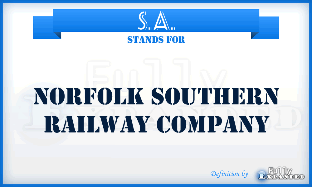 S.A. - Norfolk Southern Railway Company