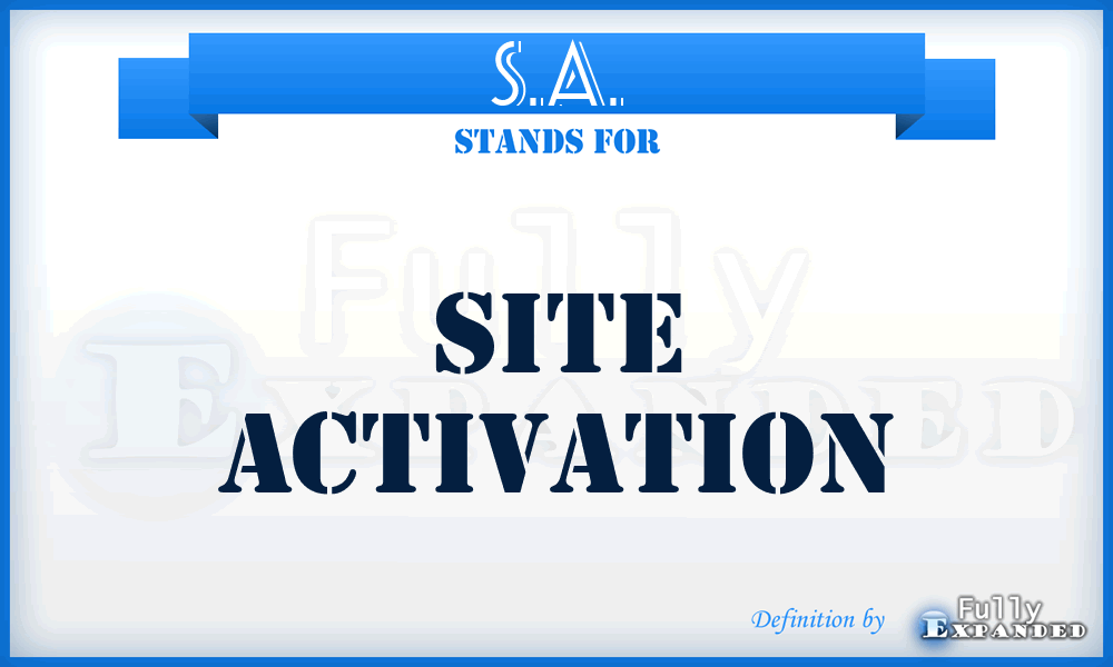 S.A. - Site Activation