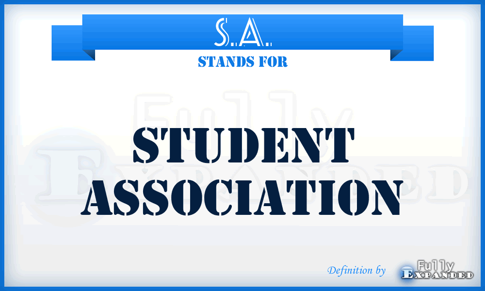 S.A. - Student Association
