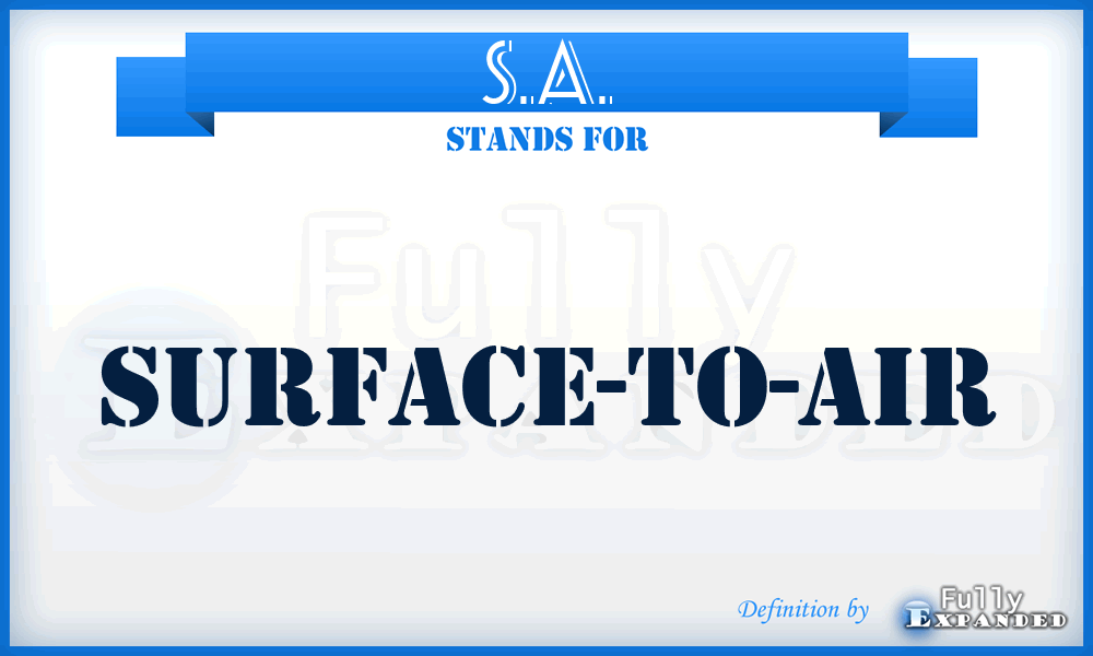 S.A. - Surface-to-Air