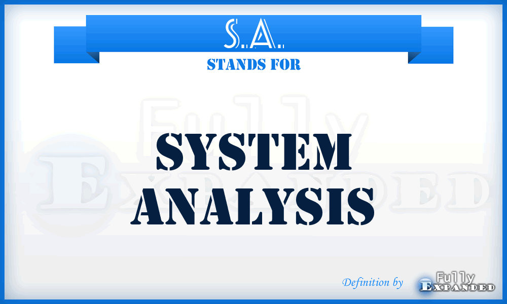 S.A. - System Analysis