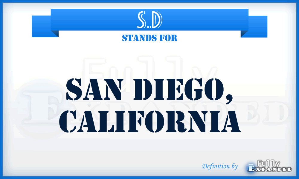 S.D - San Diego, California