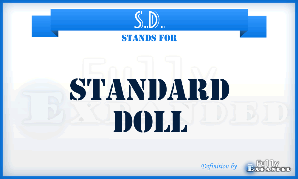 S.D. - Standard Doll