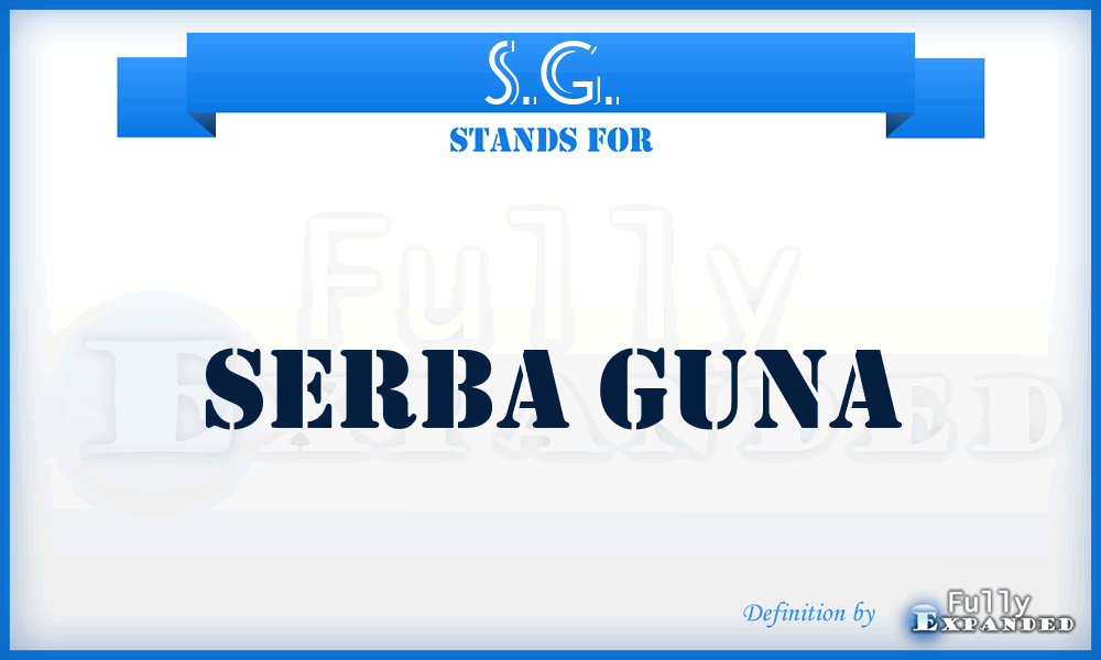 S.G. - Serba Guna