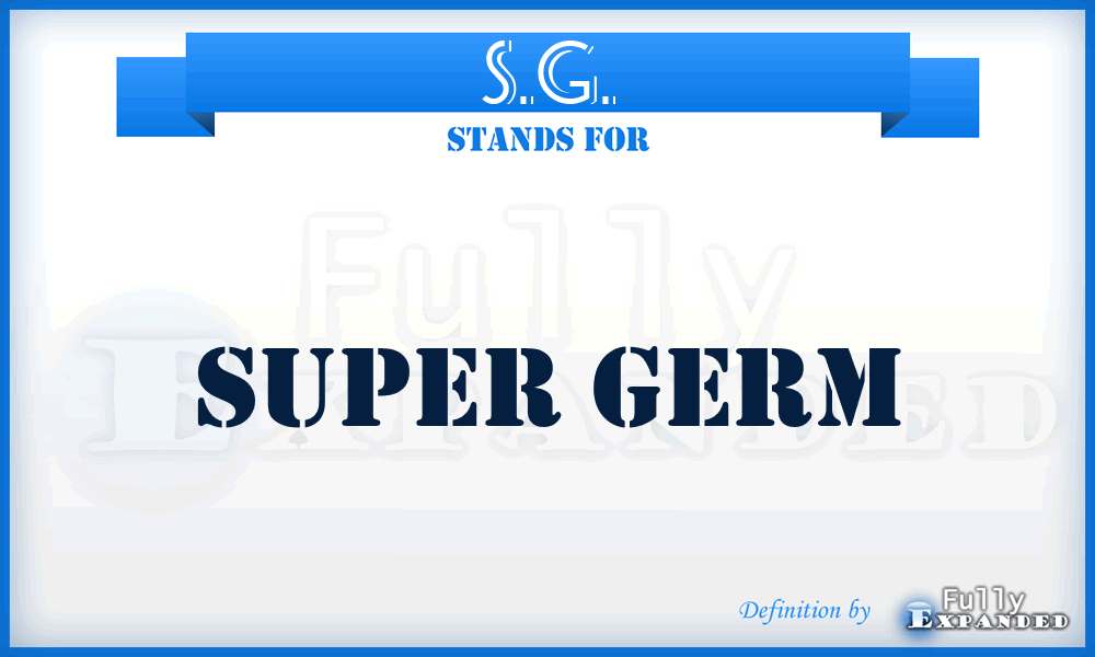 S.G. - Super Germ