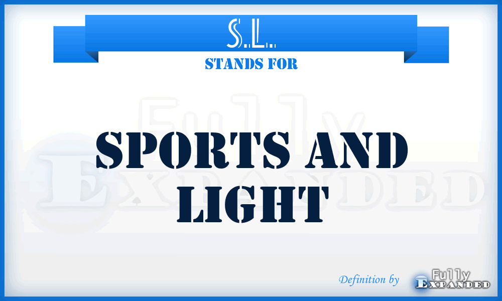 S.L. - Sports And Light