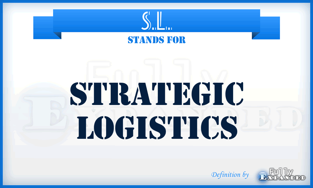 S.L. - Strategic Logistics