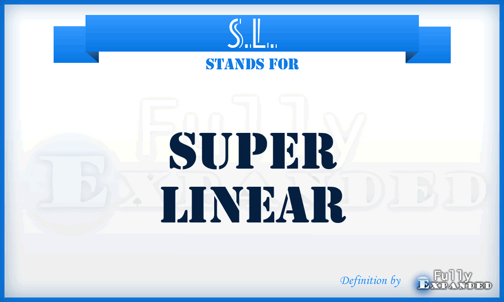 S.L. - Super Linear