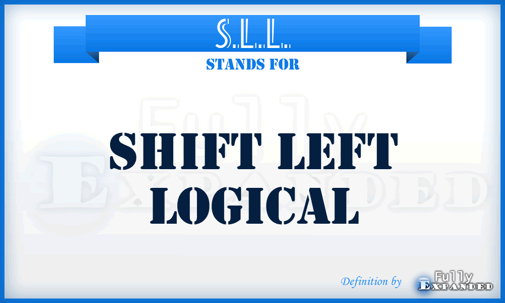 S.L.L. - Shift Left Logical