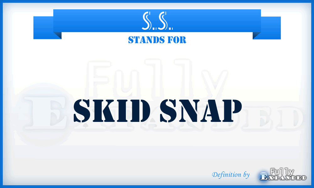 S.S. - Skid Snap