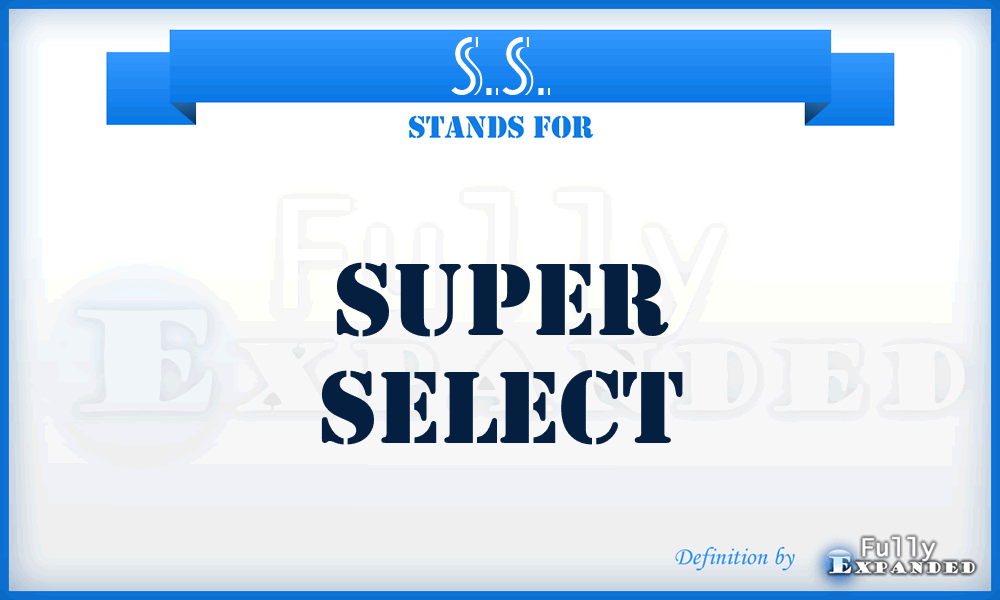 S.S. - Super Select