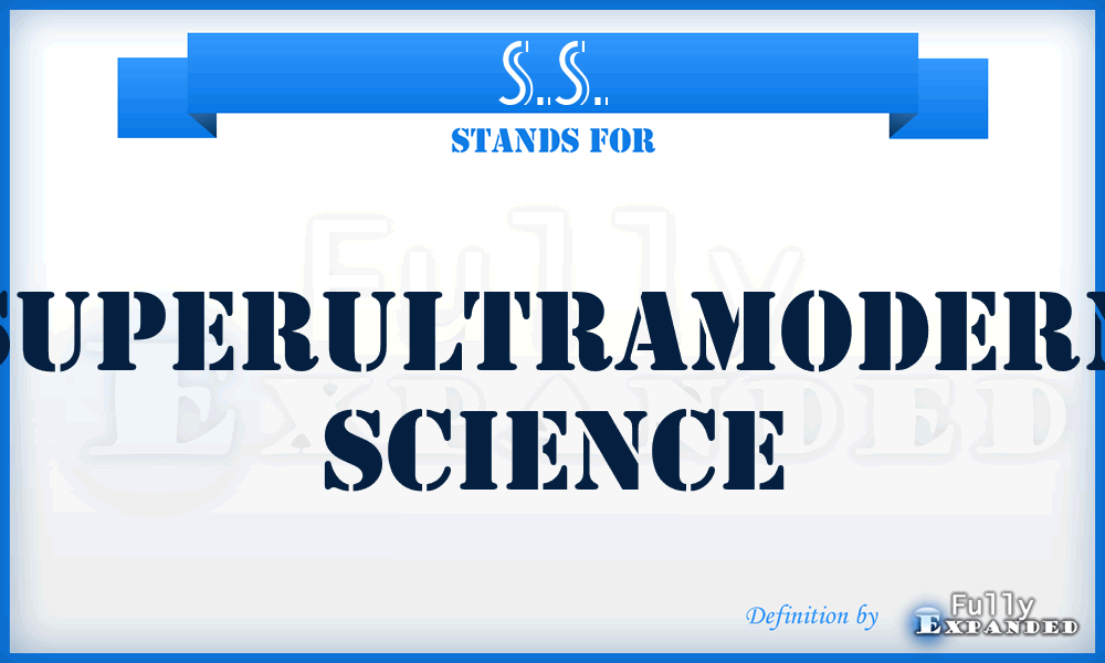 S.S. - Superultramodern Science