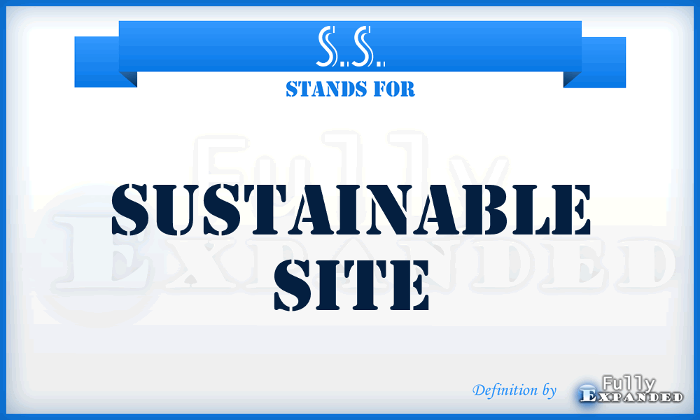 S.S. - Sustainable Site